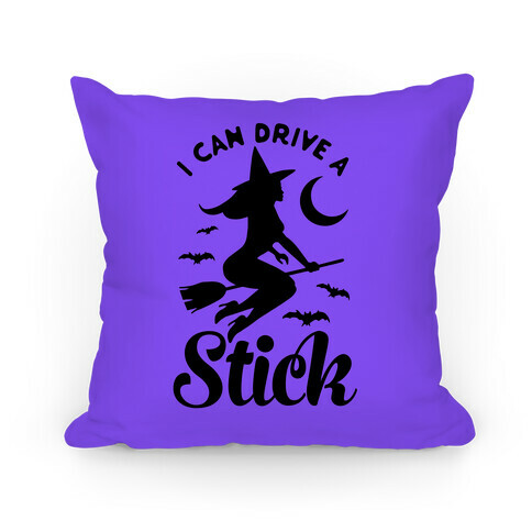 I Can Drive a Stick Pillow