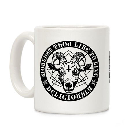 Black Philip: Wouldst Thou Like To Live Deliciously Coffee Mug