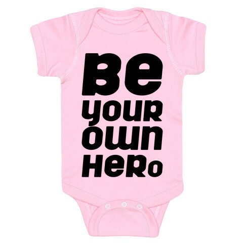 Be Your Own Hero  Baby One-Piece