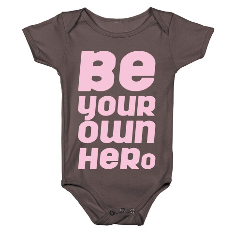 Be Your Own Hero White Print Baby One-Piece