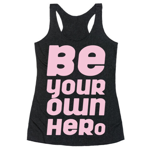 Be Your Own Hero White Print Racerback Tank Top
