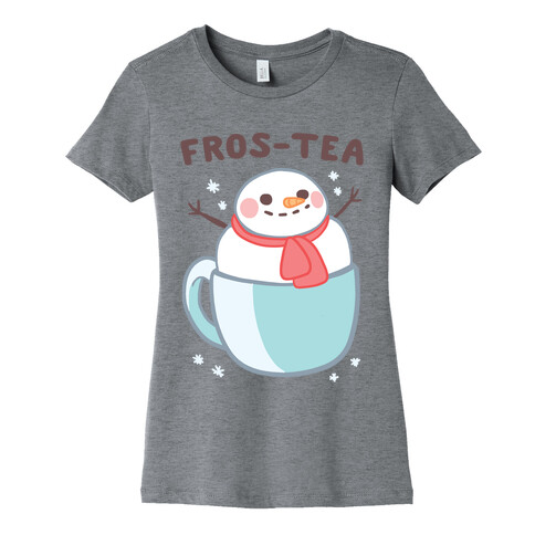 Frosty Fros-tea Womens T-Shirt