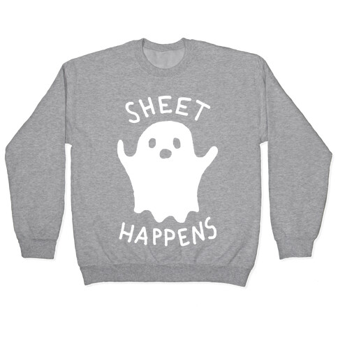 Sheet Happens Ghost Pullover