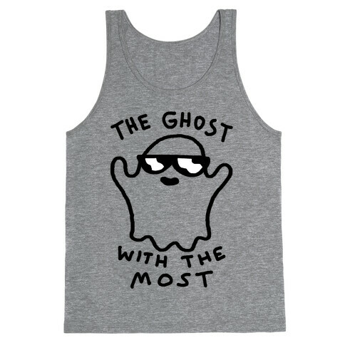 The Ghost With The Most Tank Top