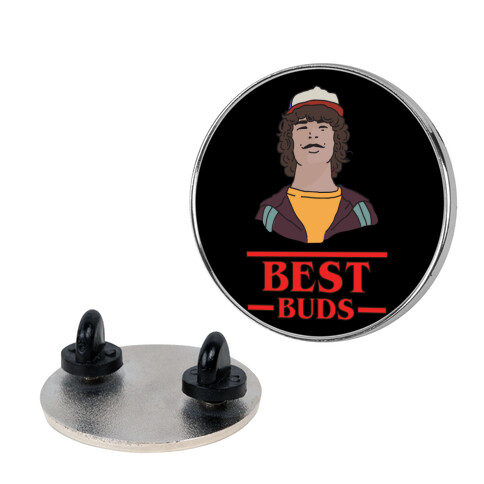 Best Buds Dustin Pin