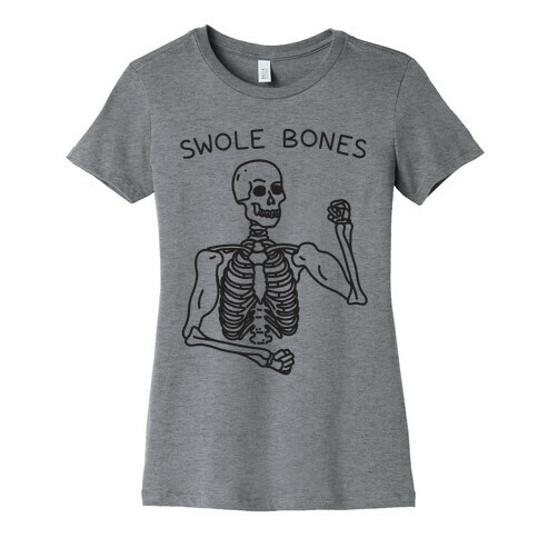 Swole Bones Skeleton Womens T-Shirt