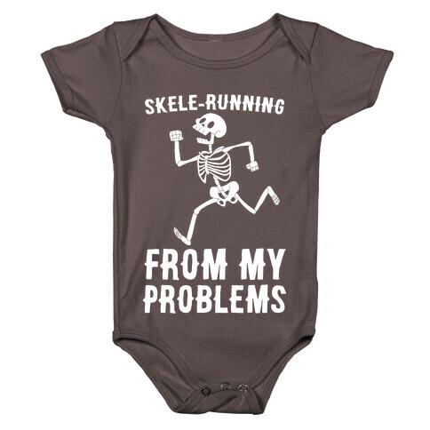 Skele-running From My Problems Baby One-Piece