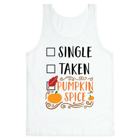 In A Relationship With Pumpkin Spice Tank Top