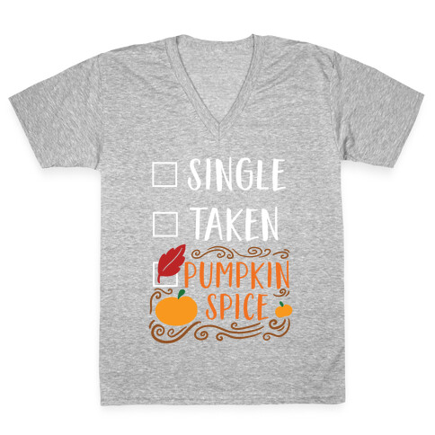 In A Relationship With Pumpkin Spice V-Neck Tee Shirt