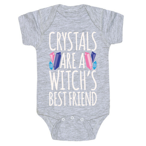 Crystals Are A Witch's Best Friend White Print Baby One-Piece