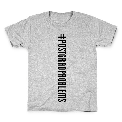 Postgradproblems Kids T-Shirt