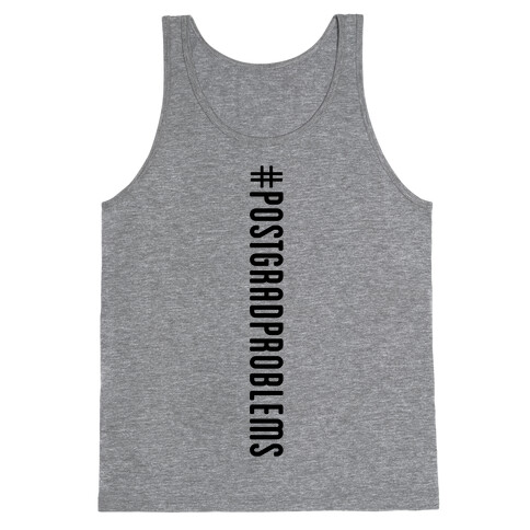 Postgradproblems Tank Top