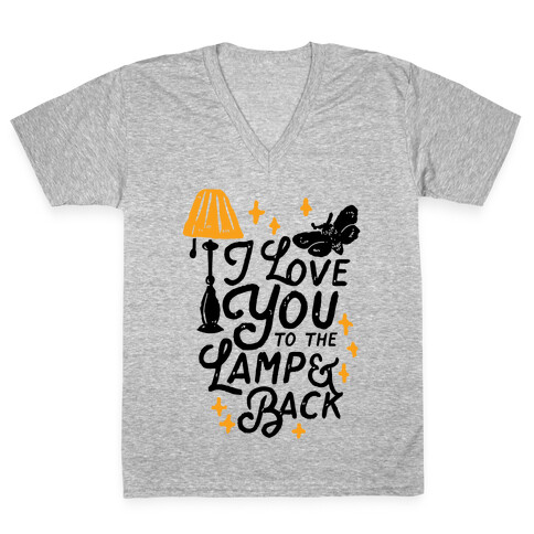 I Love You to the Lamp and Back V-Neck Tee Shirt