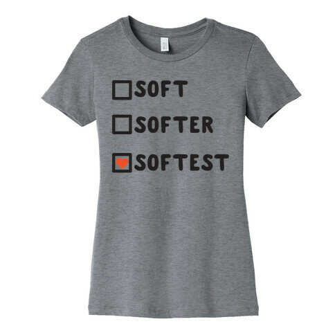 Soft Softer Softest Check list Womens T-Shirt