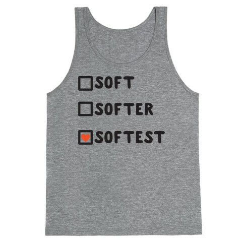 Soft Softer Softest Check list Tank Top