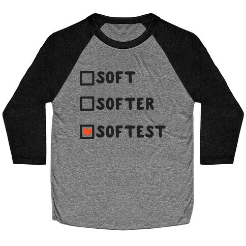 Soft Softer Softest Check list Baseball Tee