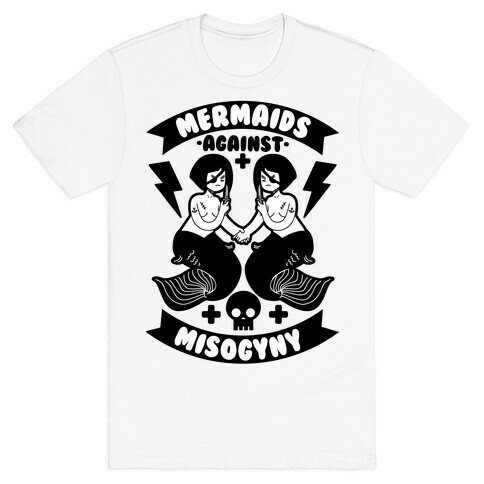 Mermaids Against Misogyny T-Shirt