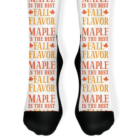 Maple Is The Best Fall Flavor Sock