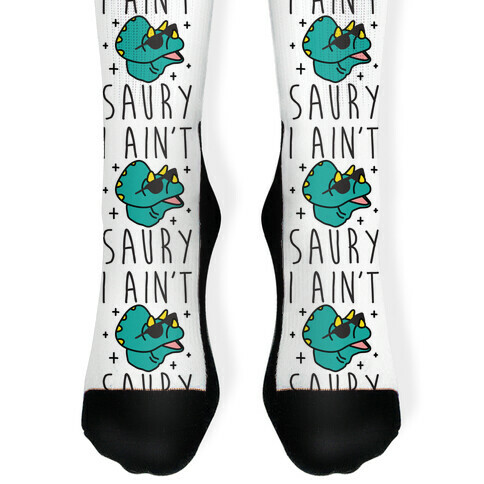 I Ain't Saury Dinosaur Sock