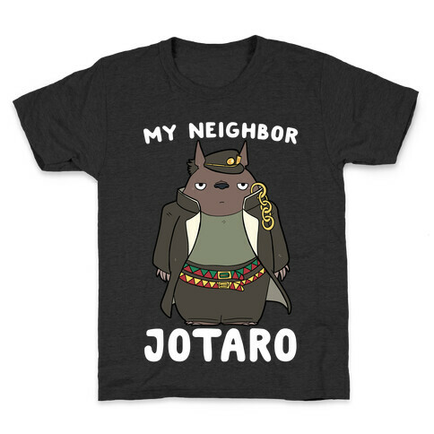 My Neighbor Jotaro Kids T-Shirt