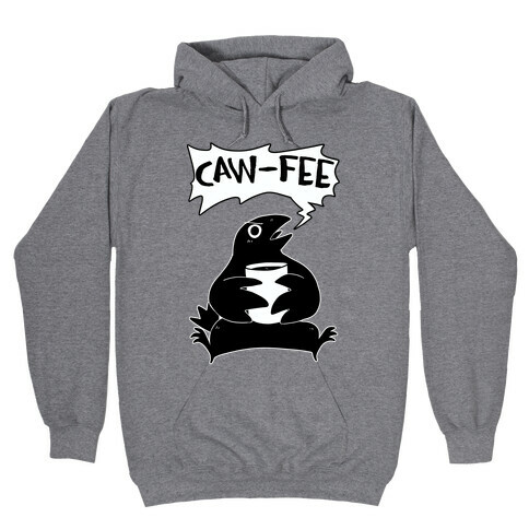 Caw-fee Hooded Sweatshirt