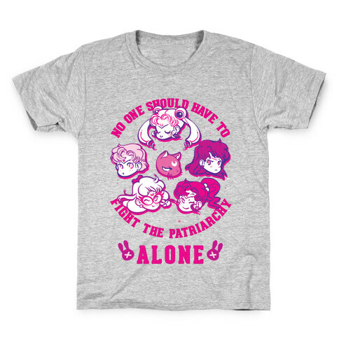 No One Should Have To Fight The Patriarchy Alone Kids T-Shirt
