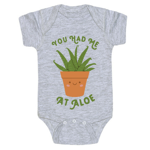 You Had Me At Aloe Baby One-Piece