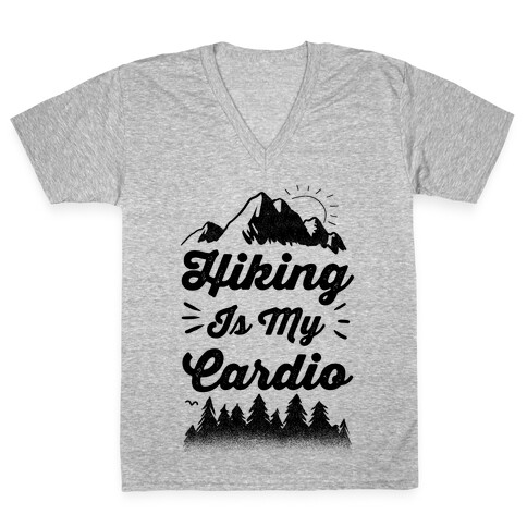 Hiking Is My Cardio V-Neck Tee Shirt