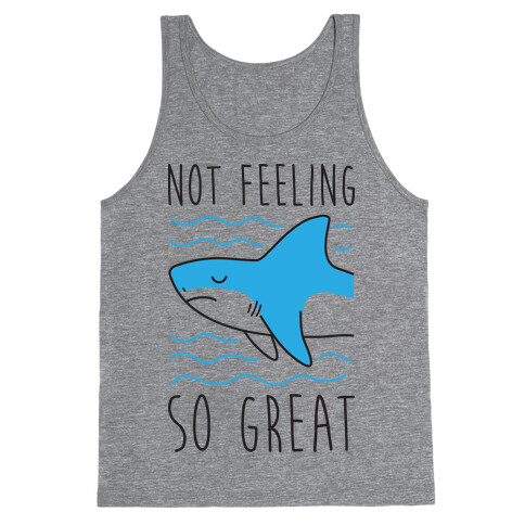 Not Feeling So Great Shark Tank Top