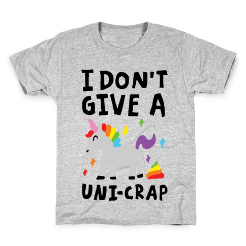 I Don't Give A Uni-crap Unicorn Kids T-Shirt