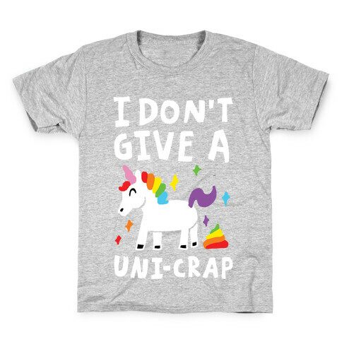 I Don't Give A Uni-crap Unicorn Kids T-Shirt