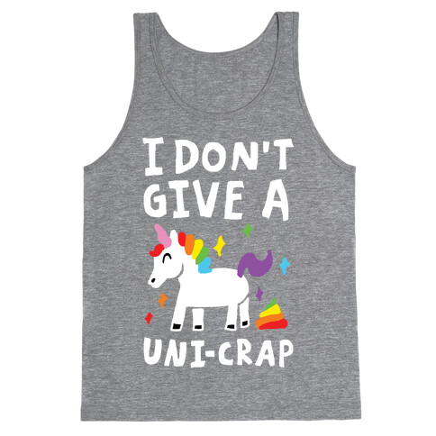 I Don't Give A Uni-crap Unicorn Tank Top
