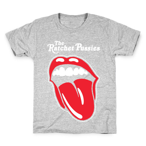 The Ratchet Pussies Kids T-Shirt