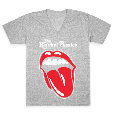 The Ratchet Pussies V-Neck Tee Shirt