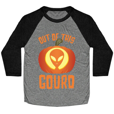 Out Of This Gourd Baseball Tee