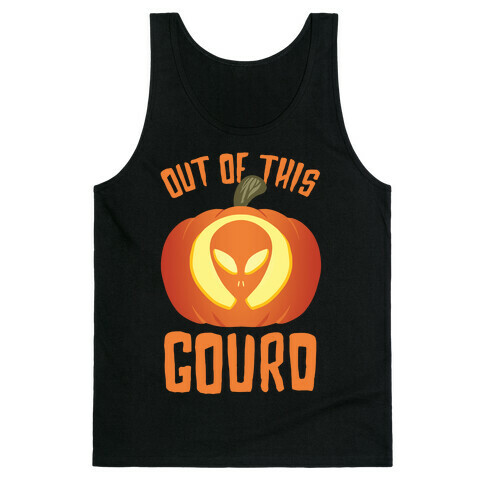 Out Of This Gourd Tank Top