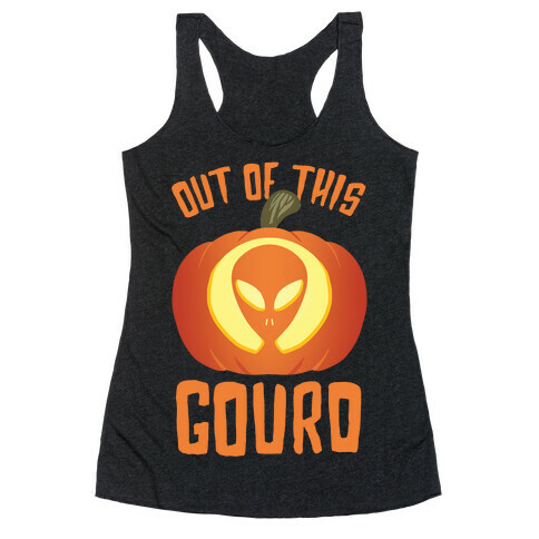 Out Of This Gourd Racerback Tank Top