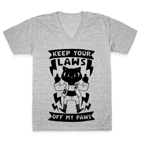 Keep Your Laws Off My Paws V-Neck Tee Shirt