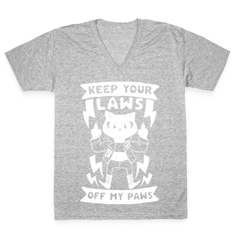 Keep Your Laws Off My Paws V-Neck Tee Shirt