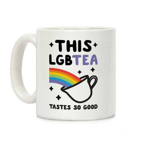 This LGBTea Tastes So Good Coffee Mug