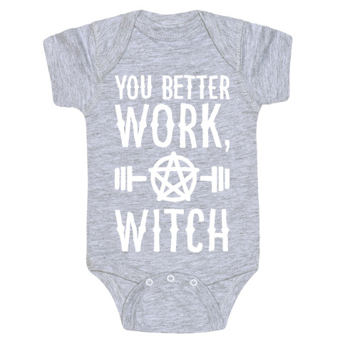 You Better Work, Witch Baby One-Piece