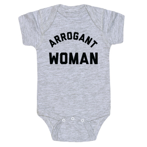 Arrogant Woman Baby One-Piece