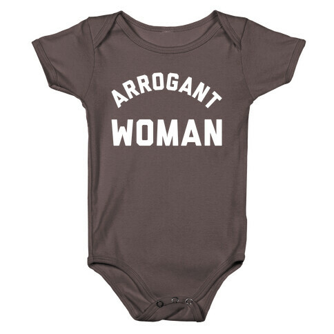 Arrogant Woman Baby One-Piece