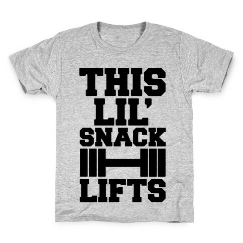 This Lil' Snack Lifts  Kids T-Shirt