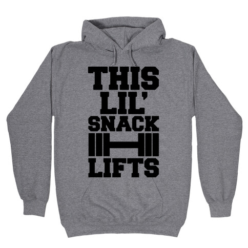 This Lil' Snack Lifts  Hooded Sweatshirt