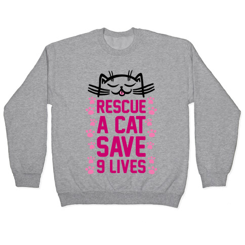 Rescue A Cat Save Nine Lives Pullover