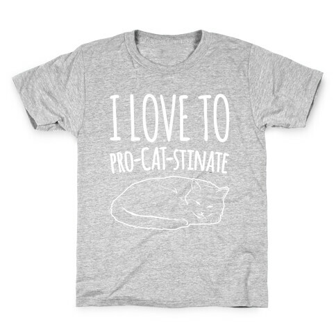 I Love To Pro-Cat-Stinate Cat Parody White Print Kids T-Shirt
