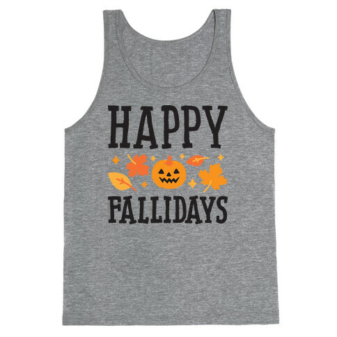 Happy Fallidays Tank Top