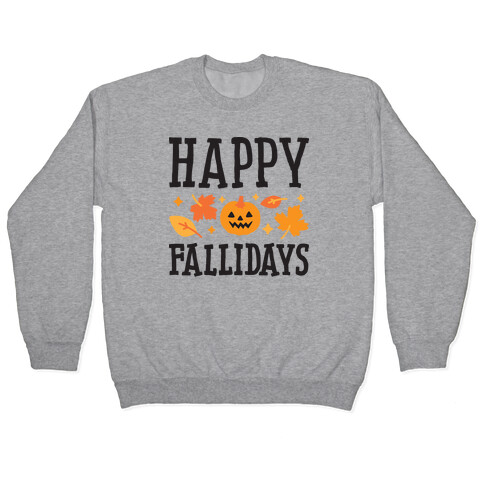 Happy Fallidays Pullover