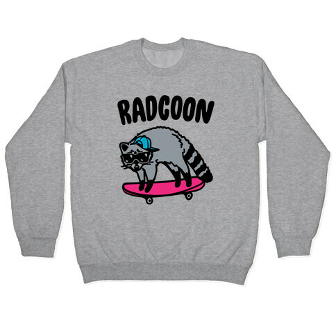 Radcoon Rad Raccoon Parody Pullover